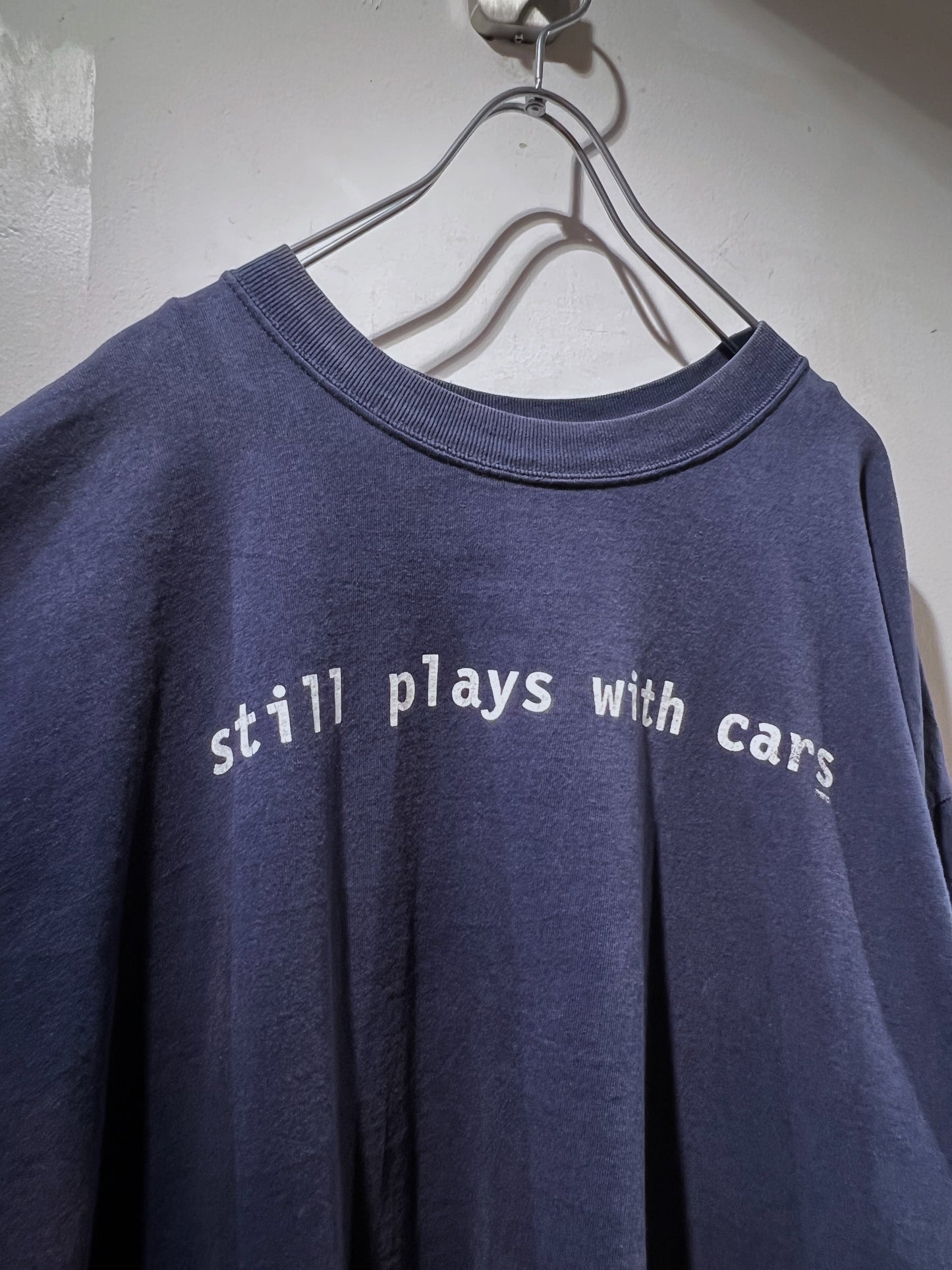 00s Still Plays With Cars T-shirt
