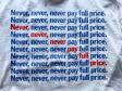 Never Pay Full Price T-shirt